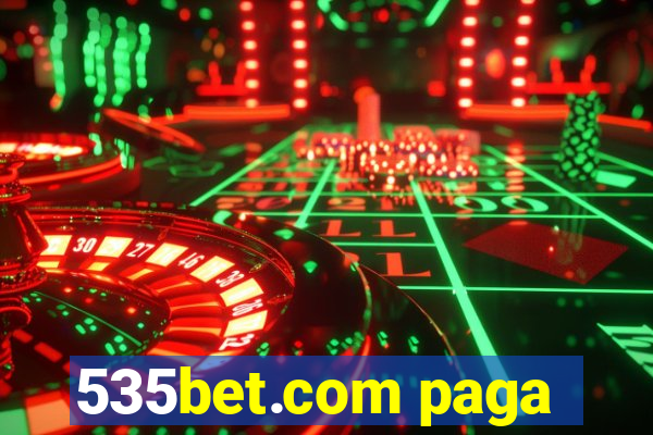 535bet.com paga